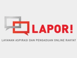 Mari Manfaatkan Layanan Pengaduan Masyarakat melalui SP4N-LAPOR
